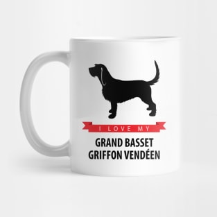 I Love My Grand Basset Griffon Vendeen Mug